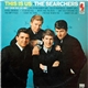 The Searchers - This Is Us