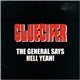 Gluecifer - The General Says Hell Yeah!